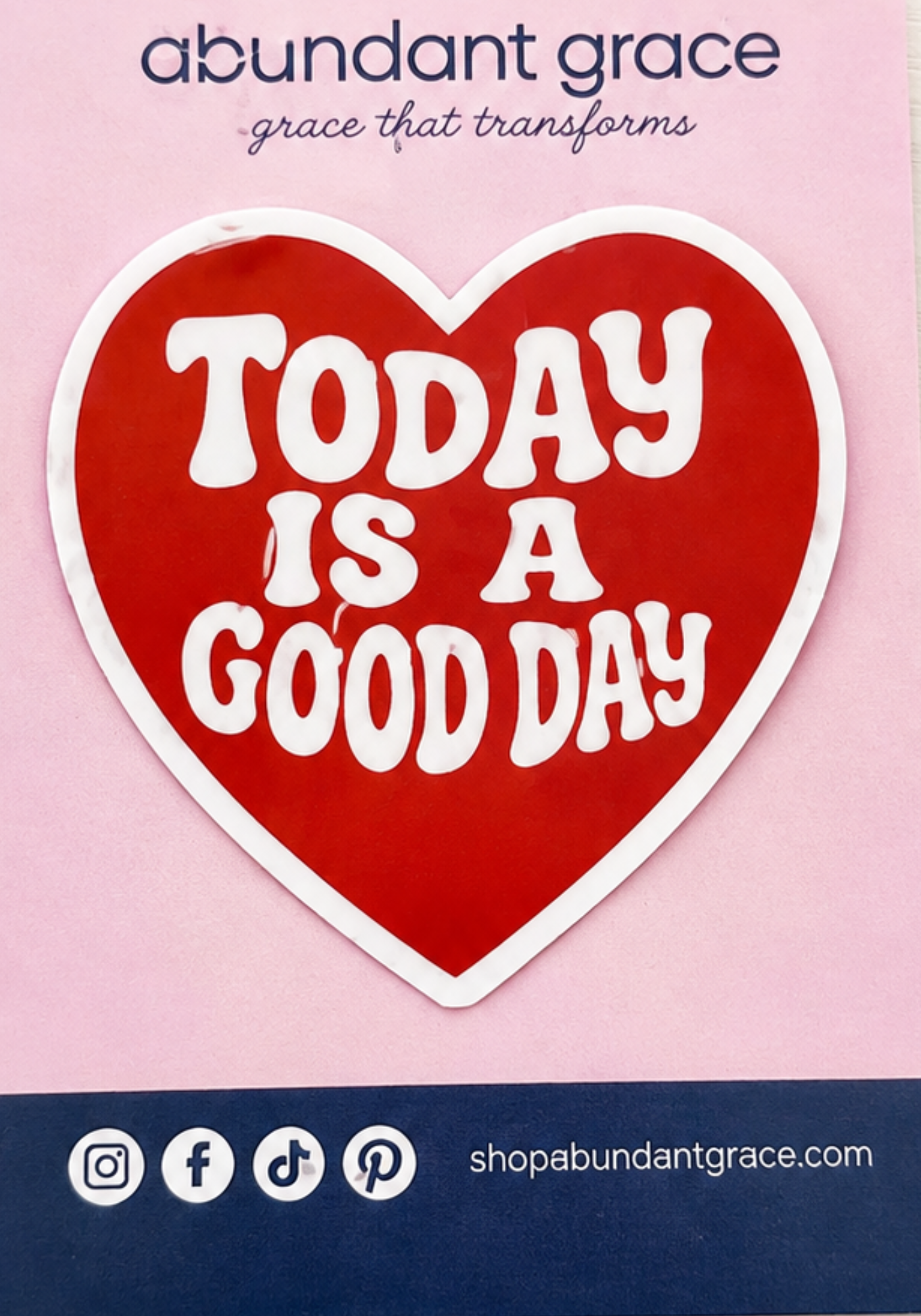 Today is a good day sticker