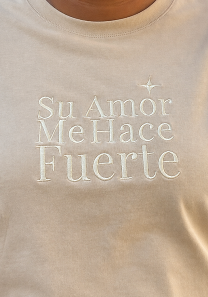 Su Amor Me Hace Fuerte- Camisa bordada